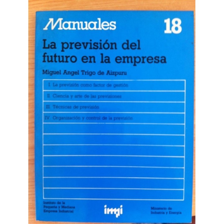 La Previsión del Futuro en la Empresa